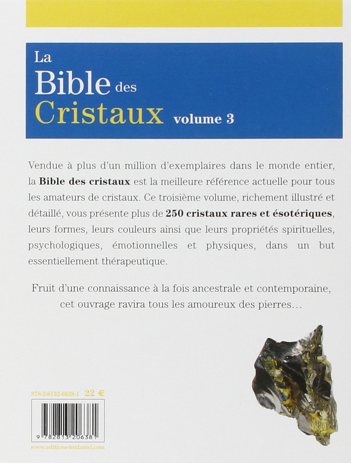 La bible des cristaux vol 3 (de Judy Hall)